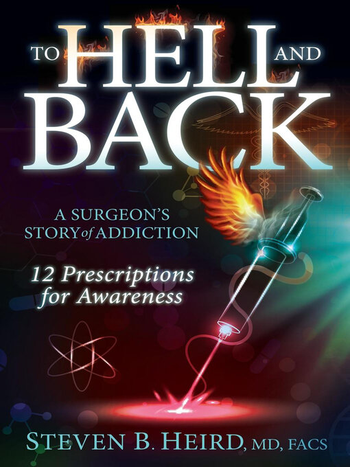 Title details for To Hell and Back by Steven B. Heird - Available